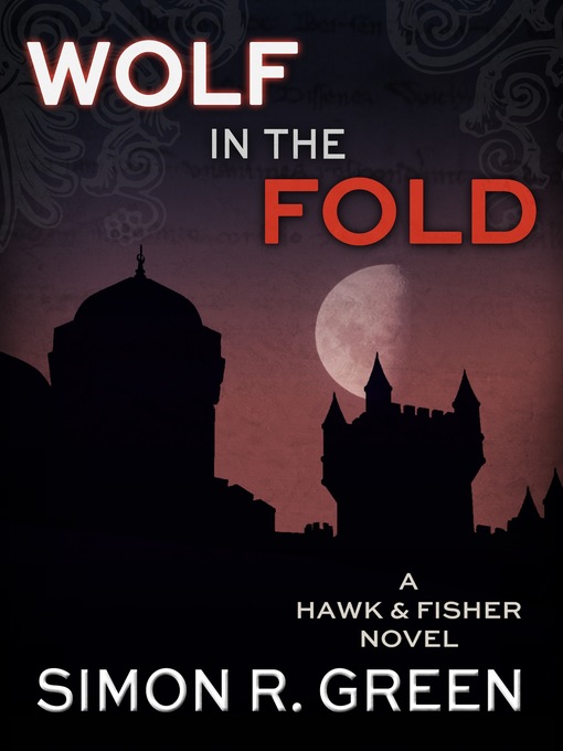 Title details for Wolf in the Fold by Simon R. Green - Available